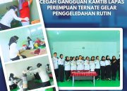 Cegah Gangguan Kamtib, Lapas Perempuan Ternate Bersama TNI–Polri Gelar Penggeledahan Humanis