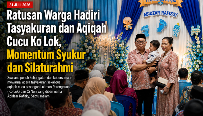 Ratusan Warga Hadiri Tasyakuran dan Aqiqah Cucu Ko Lok, Momentum Syukur dan Silaturahmi